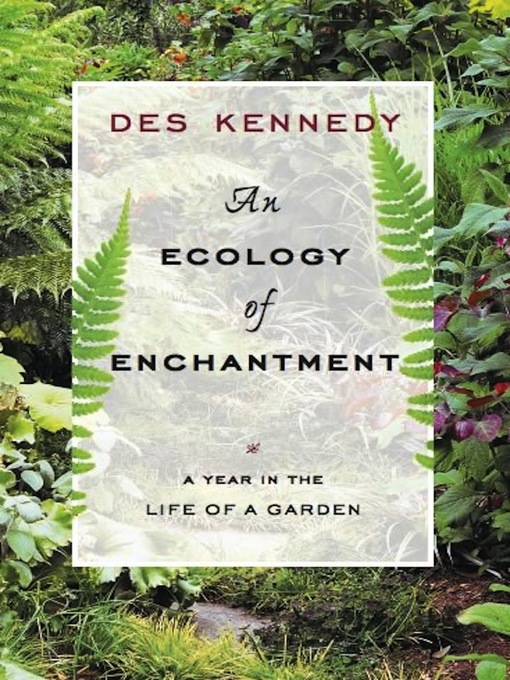 Title details for An Ecology of Enchantment by Des Kennedy - Available